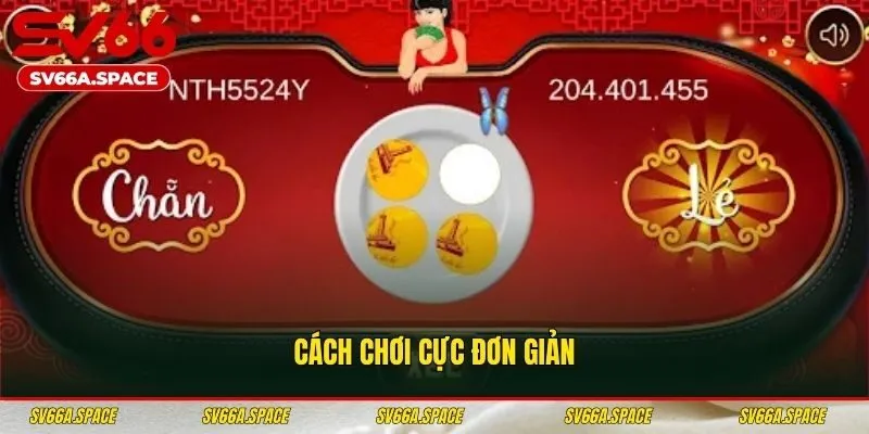 Cách chơi cực đơn giản