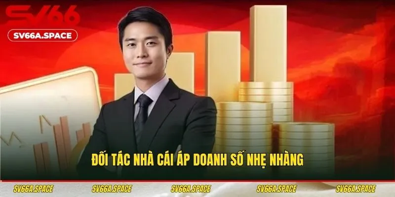 Đối tác nhà cái áp doanh số nhẹ nhàng