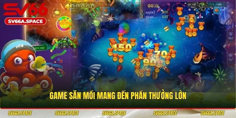 Game săn mồi mang đến phần thưởng lớn