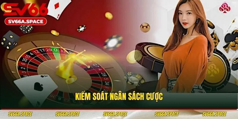 Kiểm soát ngân sách cược